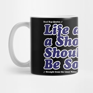 Life as a Shorty Mug